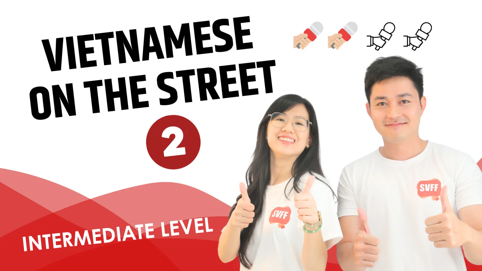 Learn Vietnamese From The Streets 2 (Southern Dialect)