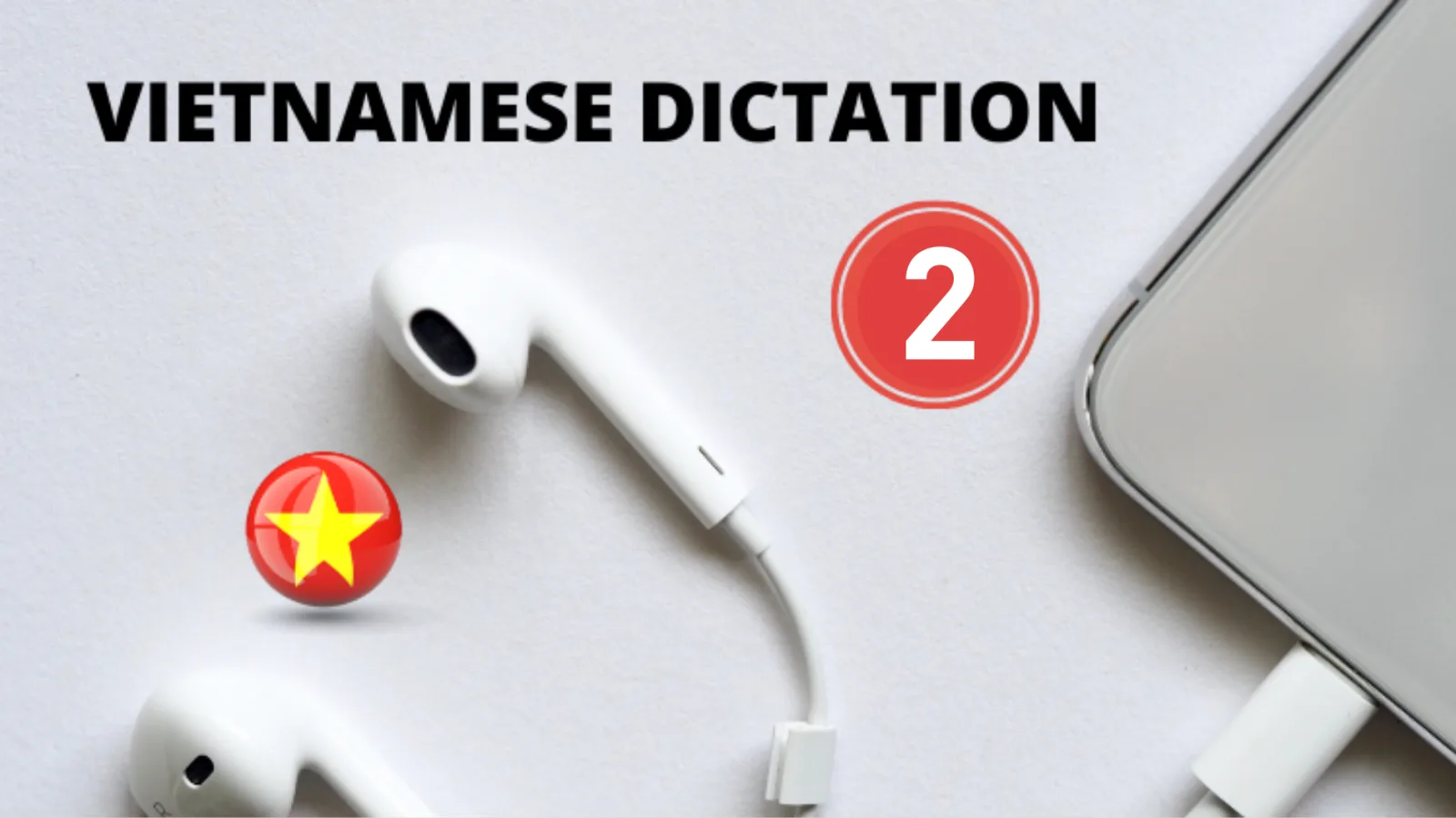 Vietnamese Dictation Course 2 - Southern Dialect