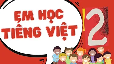 Em Học Tiếng Việt 2