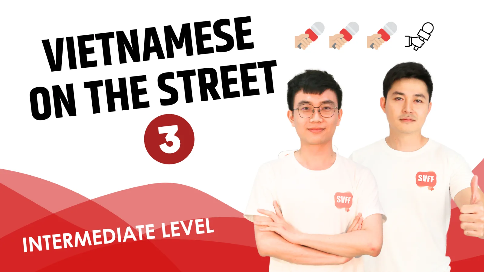 Learn Vietnamese From The Streets 3  (Southern Dialect)