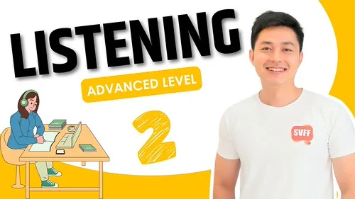 Vietnamese Listening for Advanced learners - Volume 2