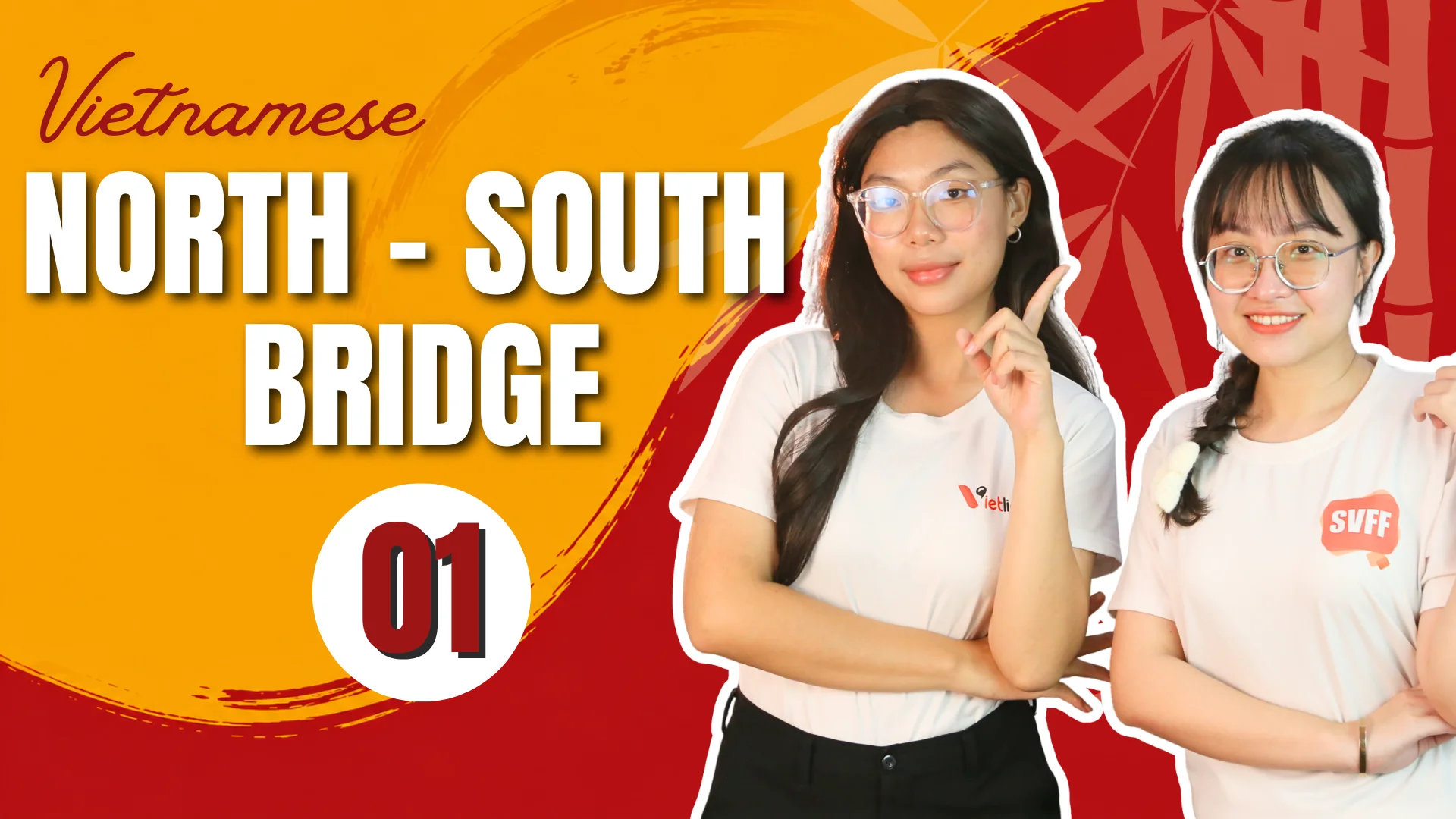 The North–South Bridge — Vietnamese Pronunciation