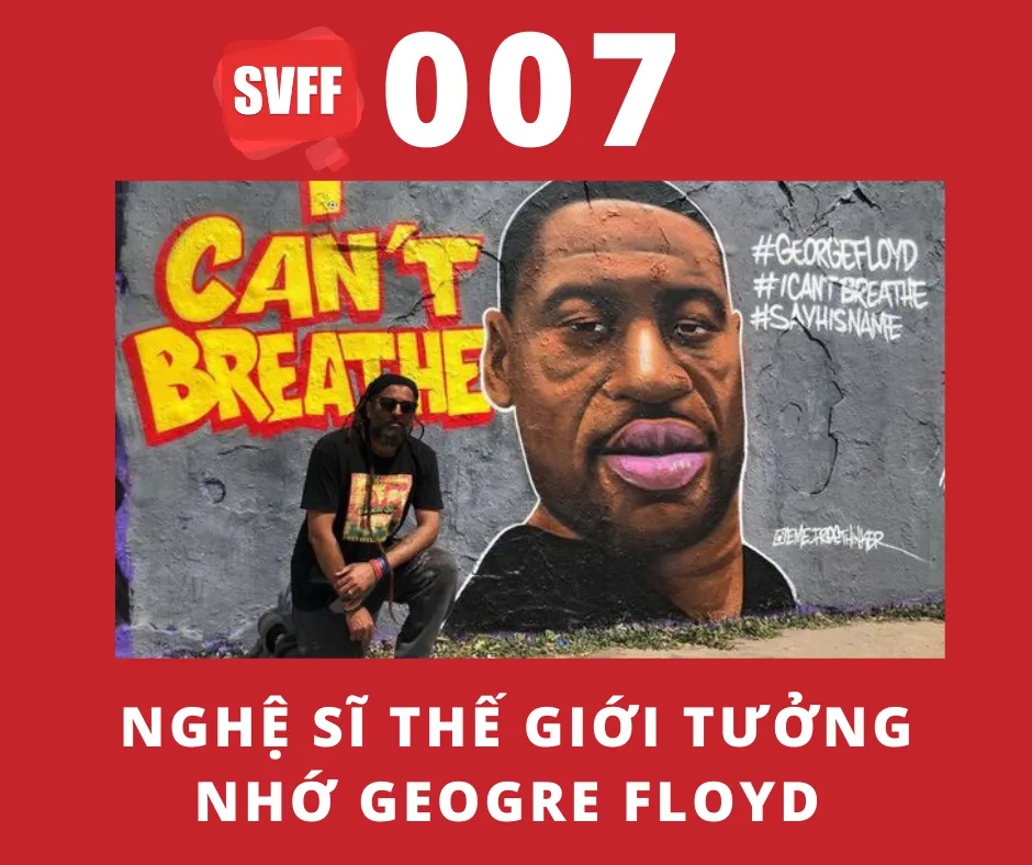 NGHỆ SĨ THẾ GIỚI TƯỞNG NHỚ GEORGE FLOYD
