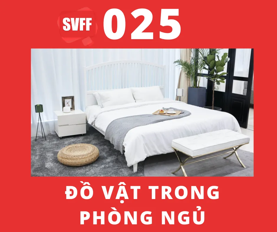 ĐỒ VẬT TRONG PHÒNG NGỦ