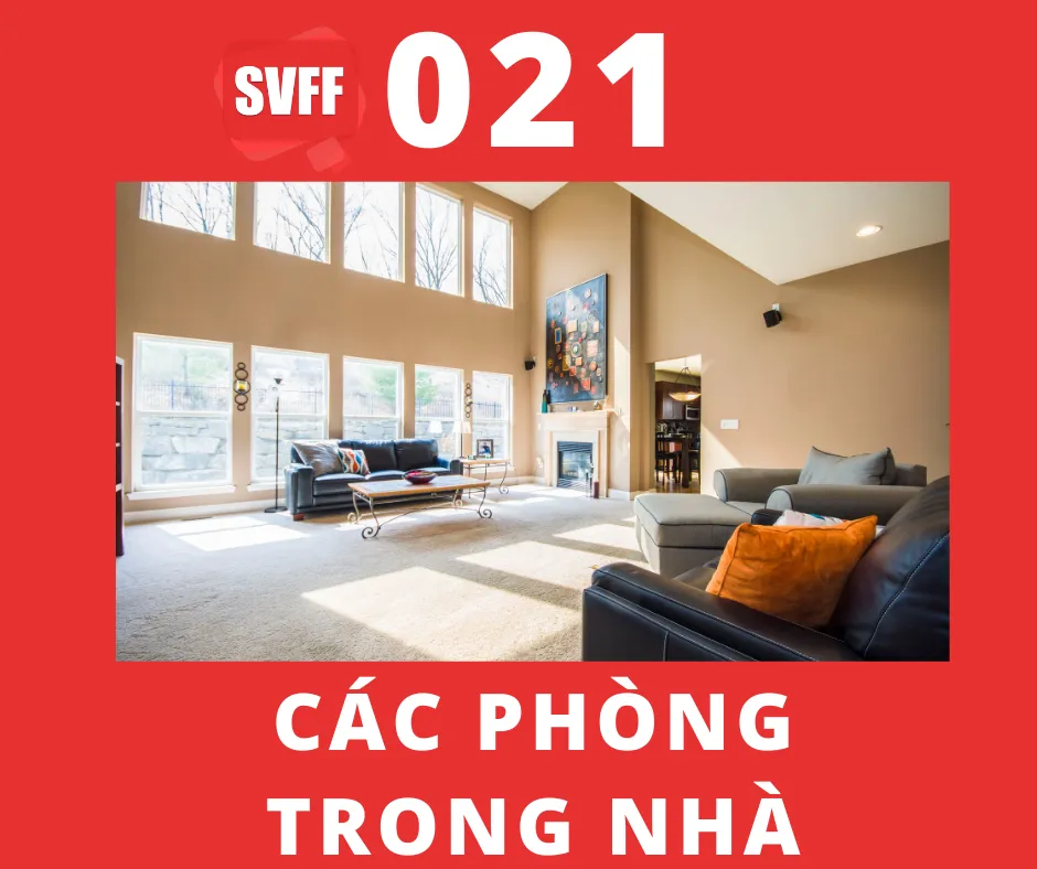 CÁC PHÒNG TRONG NHÀ