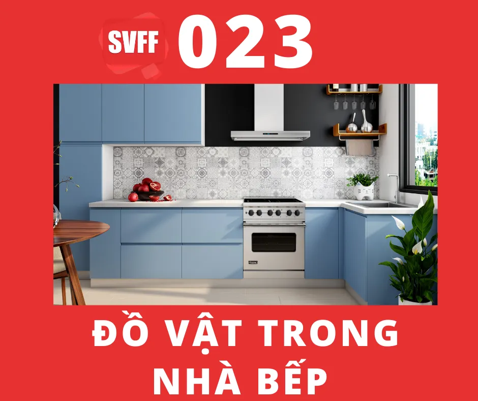ĐỒ VẬT TRONG NHÀ BẾP