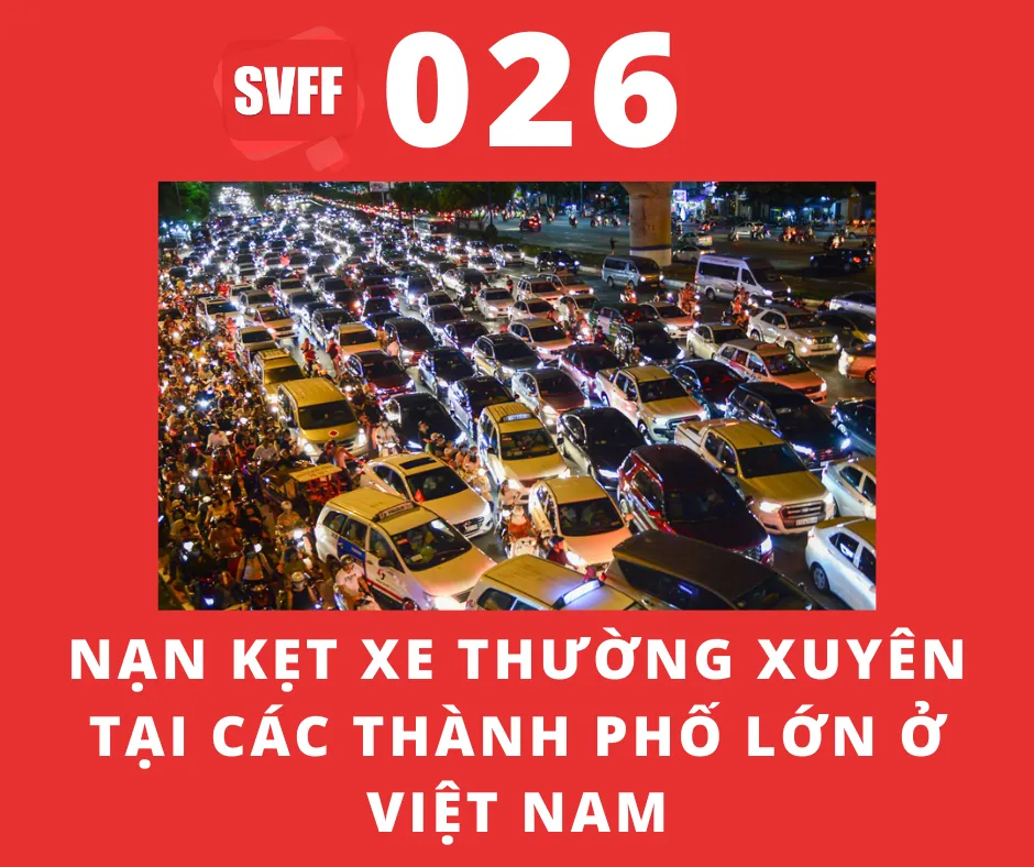 Nạn kẹt xe thường xuyên tại các thành phố lớn ở Việt Nam