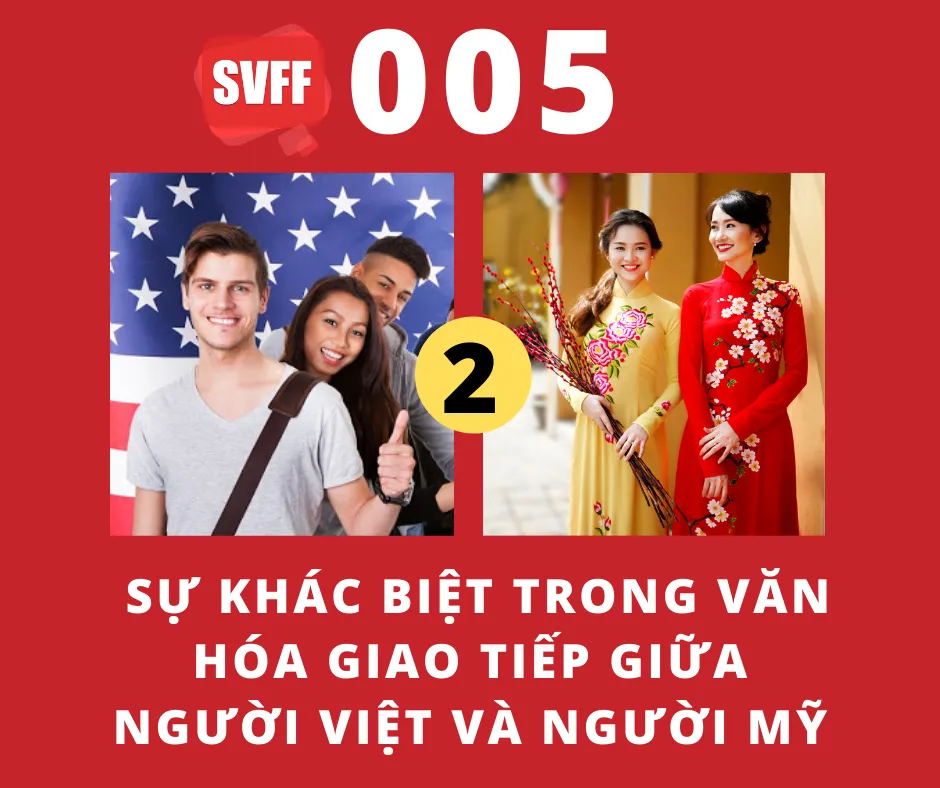 Sự khác biệt trong văn hóa giao tiếp giữa người Việt và người Mỹ