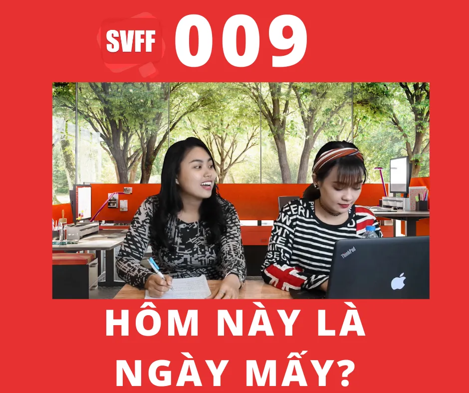 HÔM NAY LÀ NGÀY MẤY?