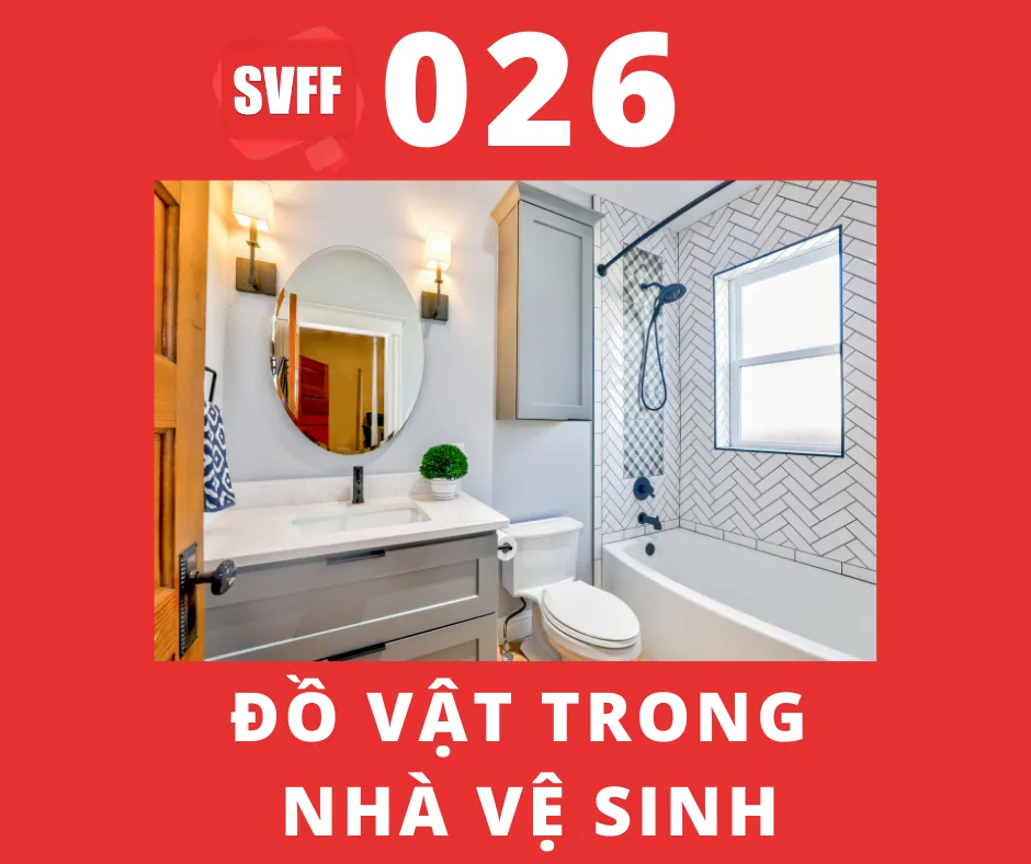 ĐỒ VẬT TRONG NHÀ VỆ SINH