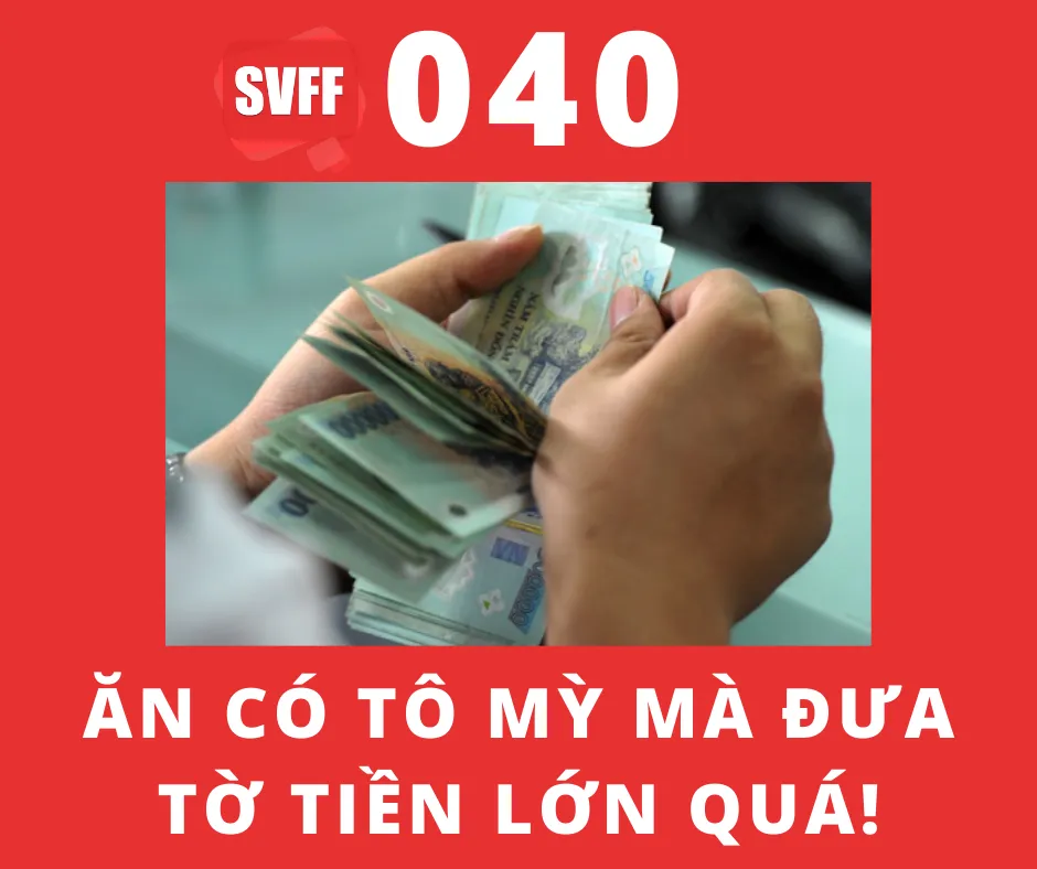 Ăn có tô mỳ mà đưa tờ tiền lớn quá!