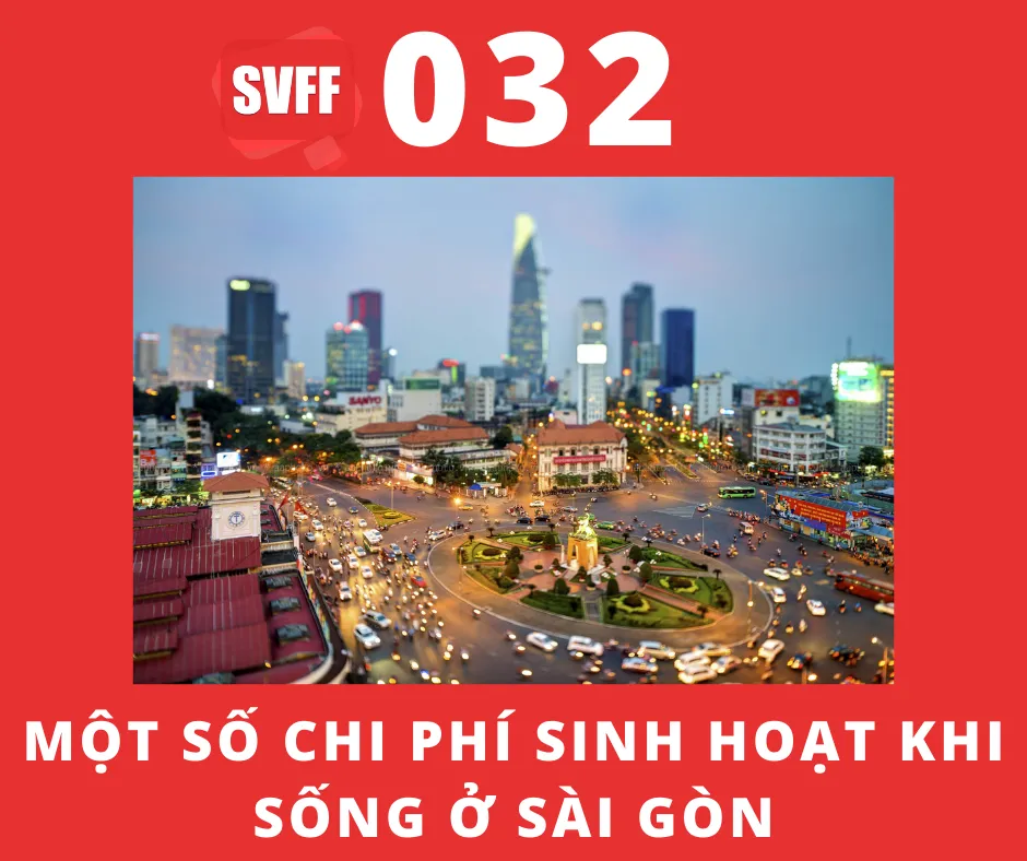 MỘT SỐ CHI PHÍ SINH HOẠT KHI SỐNG Ở SÀI GÒN
