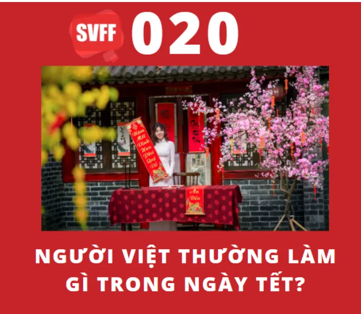 Người Việt thường làm gì trong ngày Tết?