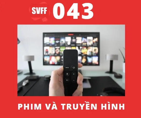 PHIM VÀ TRUYỀN HÌNH