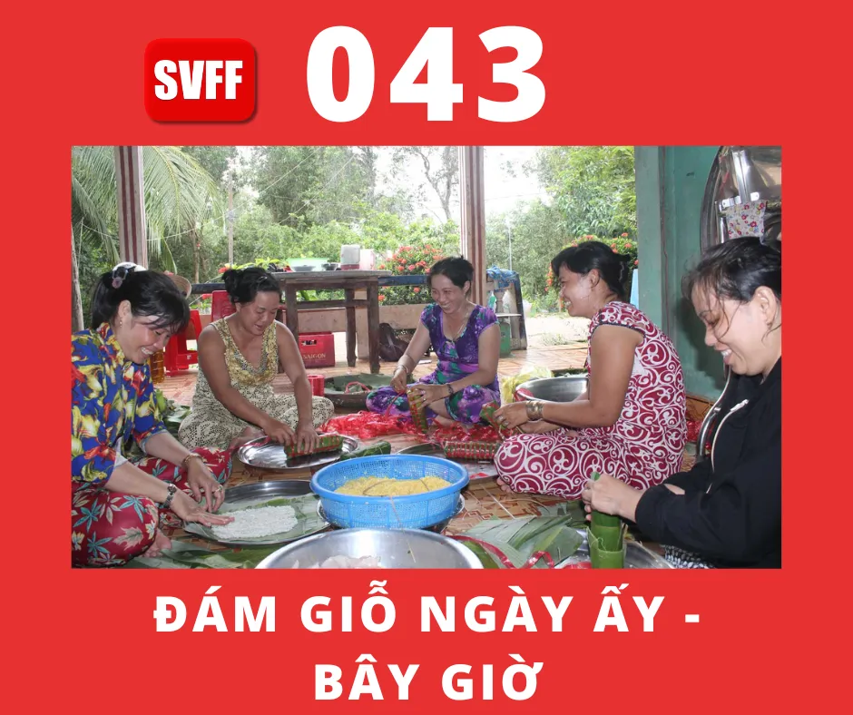 ĐÁM GIỖ NGÀY ẤY - BÂY GIỜ