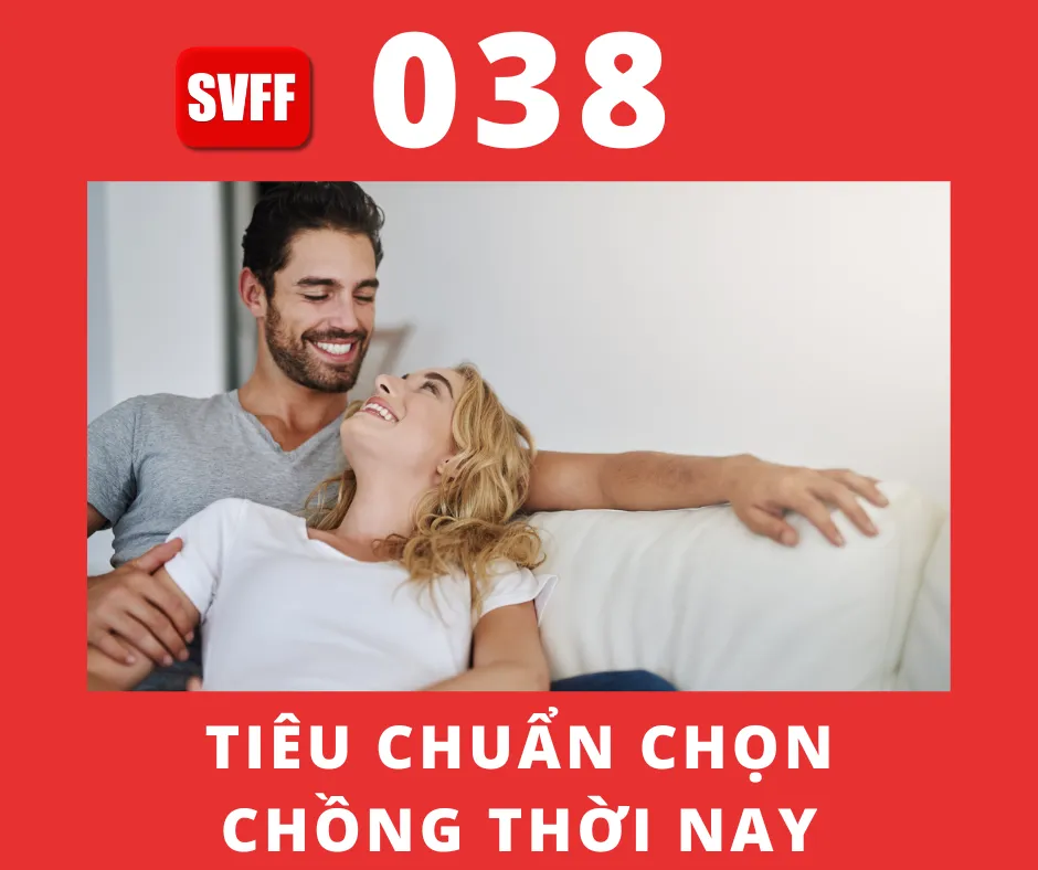 TIÊU CHUẨN CHỌN CHỒNG CỦA CHỊ EM THỜI NAY