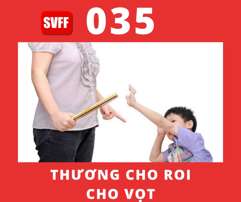 VÌ SAO NHIỀU CHA MẸ VIỆT NGHĨ "THƯƠNG CHO ROI CHO VỌT"