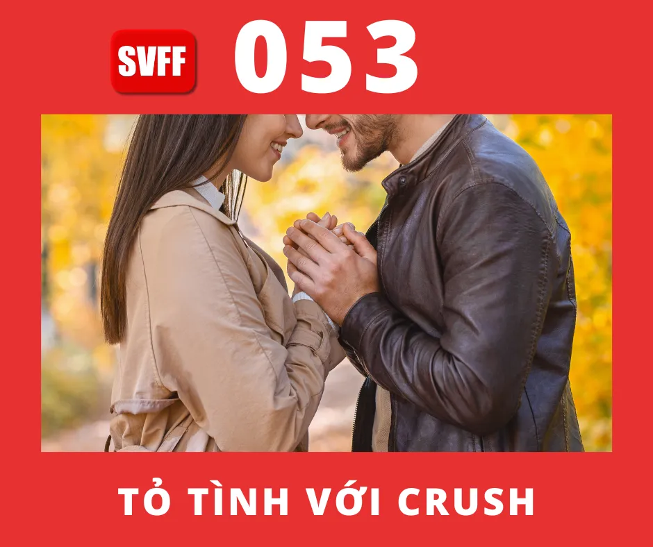 TỎ TÌNH VỚI CRUSH