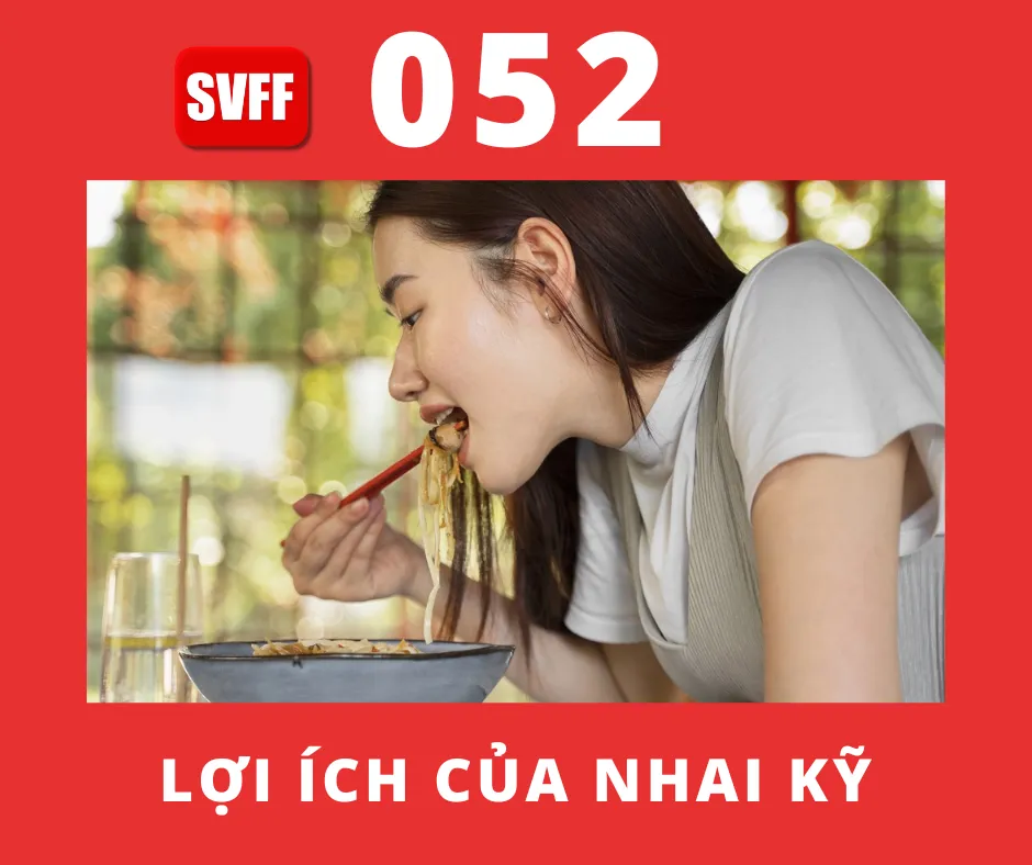 Lợi ích của nhai kỹ