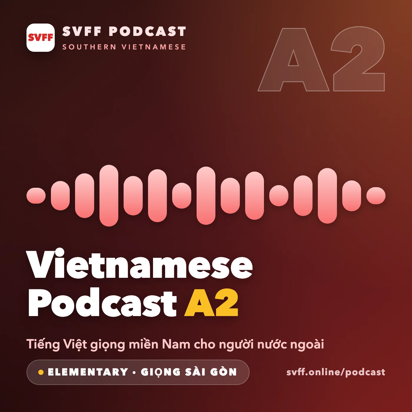 Vietnamese Podcast A2